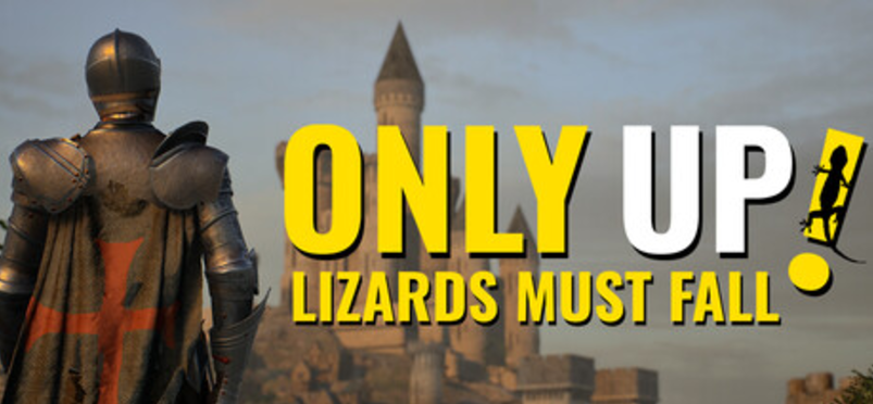 Only Up: Lizards Must Fall|报错、闪退、黑屏、无法进入游戏、在线合作模式报错或联机失败等问题解决办法